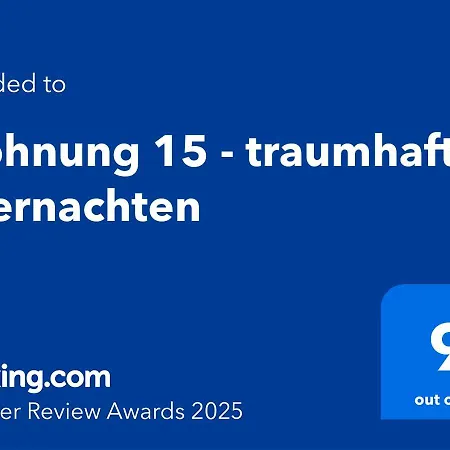 Apartment 15 - Traumhaft Uebernachten *